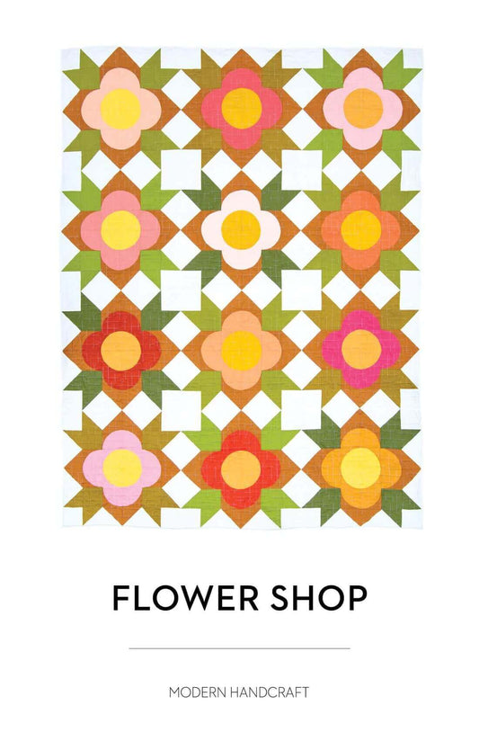 Modern Handcraft | Flower Shop Quilt Pattern