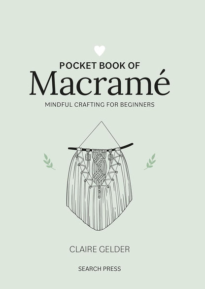 Pocket Book of Macrame by Clair Gelderland